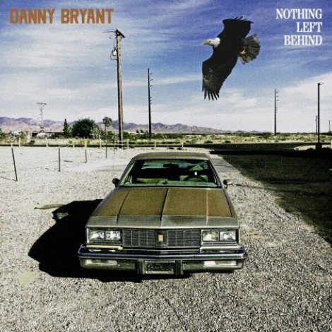 Danny Bryant - Nothing Left Behind (2026) flac]