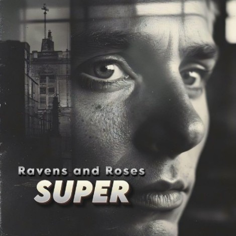 Ravens and Roses - SUPER (2025) mp3]