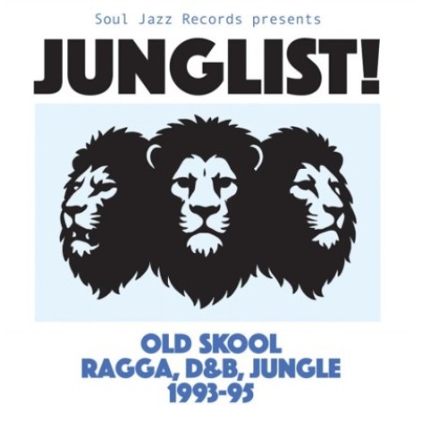 VA - Soul Jazz Records presents JUNGLIST! Old Skool Ragga, D&B, Jungle (2026) mp3]