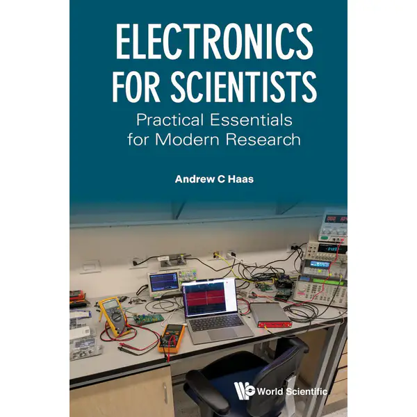 Electronics for Scientists: Practical Essentials for Modern Research