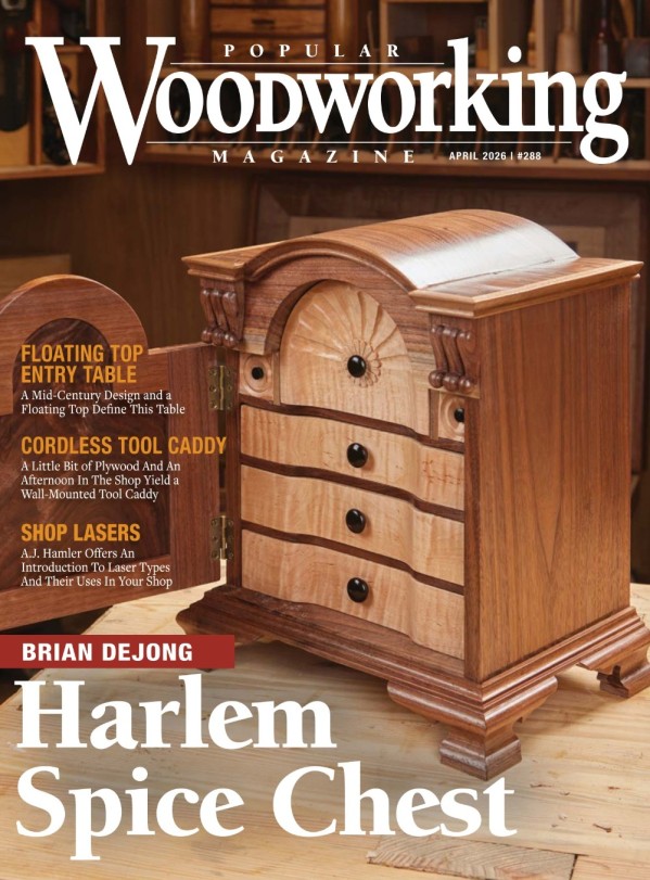 Popular Woodworking - Issue 288, April 2026