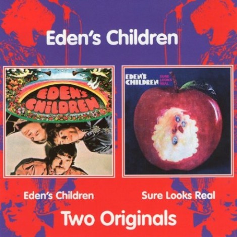 Eden's Children - Eden's Children (1968) / Sure Looks Real (1969) (2006) flac]