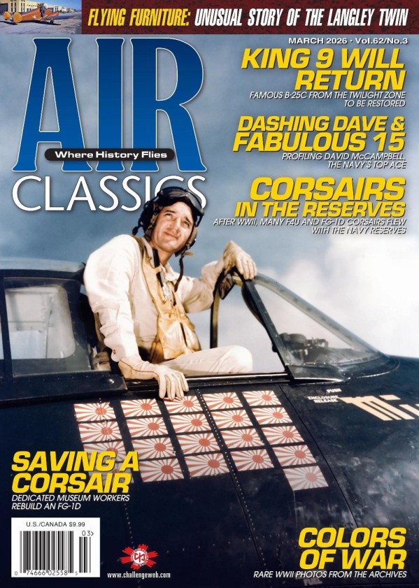 Air Classics Where History Flies - Vol 62, No 03, March 2026