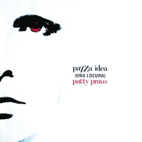 Patty Pravo - Pazza idea (Una locura) (1973) mp3]