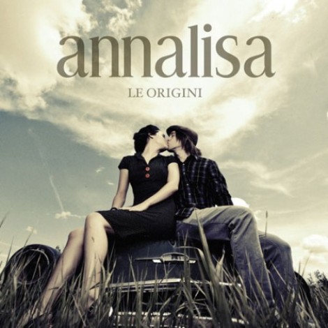 Annalisa - Le origini (2012) mp3]