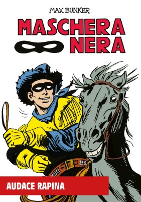 Maschera Nera 26 - Audace rapina (RCS 2025-01-15)
