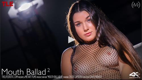 Chloe Lapiedra - Mouth Ballad 2