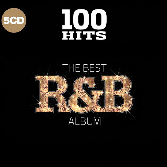 100 Hits: The Best R&B Album (5CD)