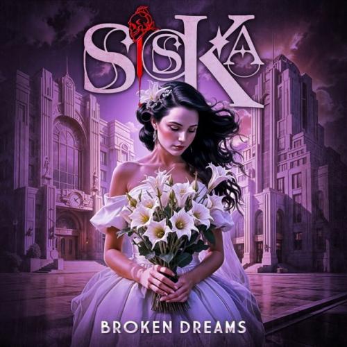 Siska - Broken Dreams (2026) Siska - Broken Dreams (2026)