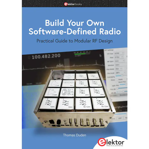 Build Your Own Software-Defined Radio: Practical Guide to Modular RF Design