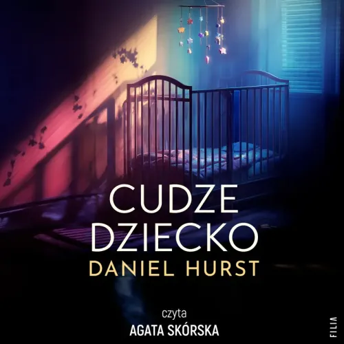 Daniel Hurst - Cudze dziecko (2026) [audiobook PL]