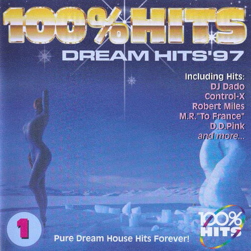 100% Dream Hits 97 Vol. 1 (1997) FLAC