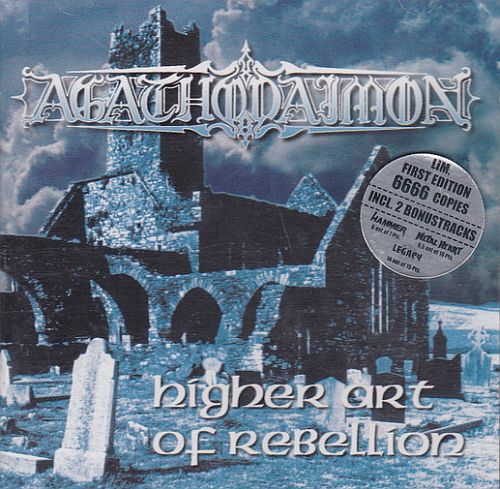 Agathodaimon - Higher Art Of Rebellion (1999) (LOSSLESS)