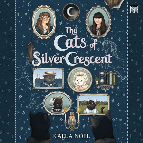Kaela Noel - The Cats of Silver Crescent Preview