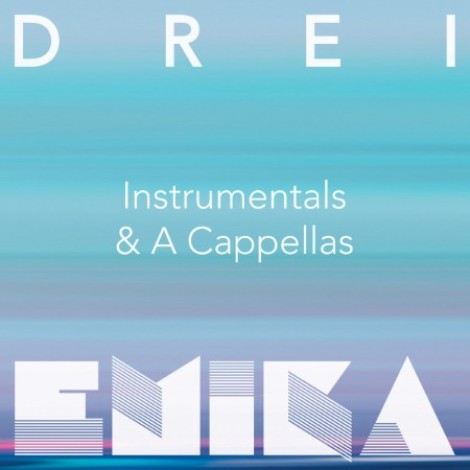 Emika - DREI (Instrumentals & A Capellas) (2017) flac]