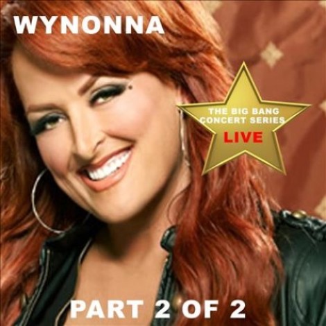 Wynonna Judd - Big Bang Concert Series Wynonna, Pt. 2 (Live) (2017) mp3]
