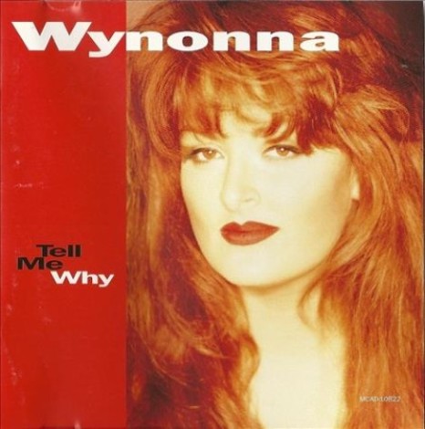 Wynonna Judd - Tell Me Why (1993) mp3]
