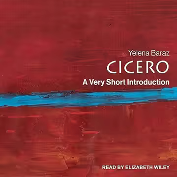 Cicero: A Very Short Introduction [Audiobook]