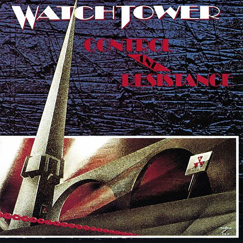 Watchtower - Control And Resistance 1989