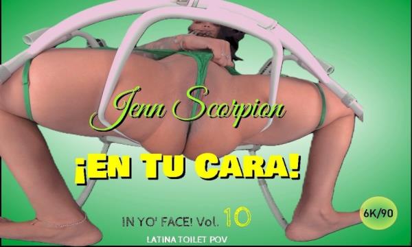 Jenn Scorpion - En Tu Cara! - In Yo' Face! Vol. 10- Latina Toilet TPOV Jenn Scorpion Pussy Spread & Gaping [UltraHD 4K 2880p]