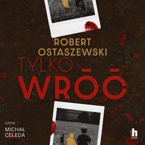 Robert Ostaszewski - Tylko wróć (2026) [audiobook PL]