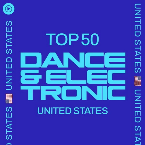 TOP 50 Dance Electronic - United States + Clips (2026) FLAC