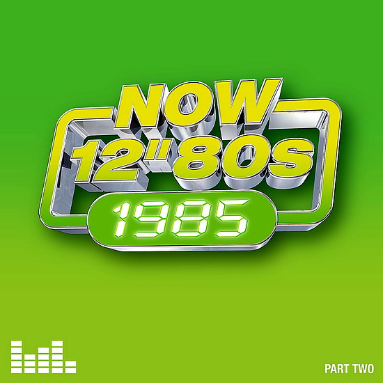 NOW 12� 80s: 1985 - Part Two (4CD)