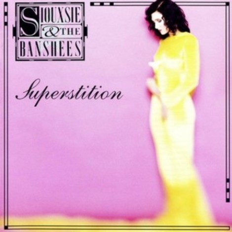Siouxsie And The Banshees - Superstition (2014) Remastered) (1991) flac]