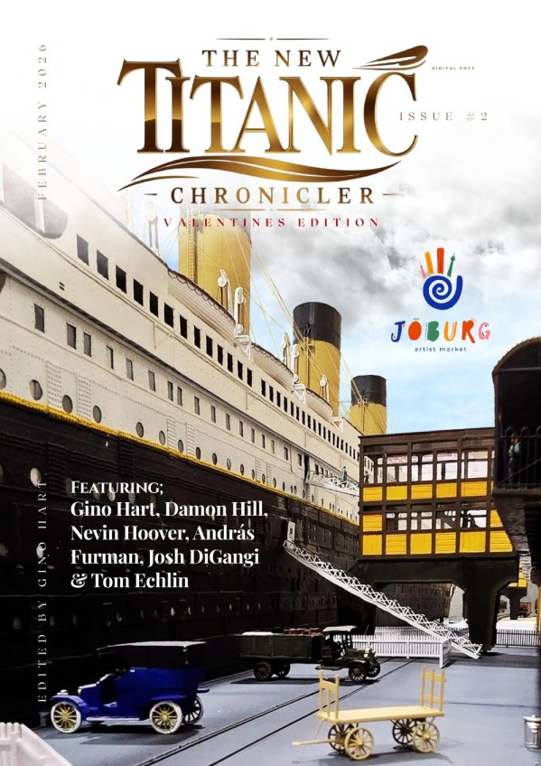 The New Titanic Chronicler - Issue 02, February 2026