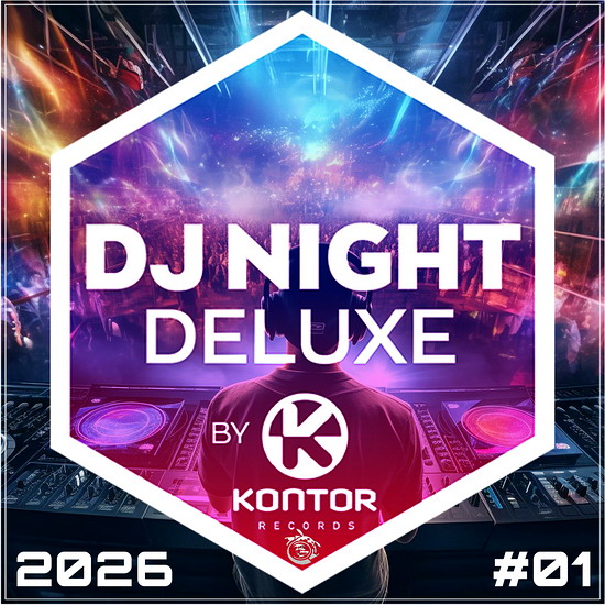 DJ Night Deluxe (by Kontor Records) 01.2026