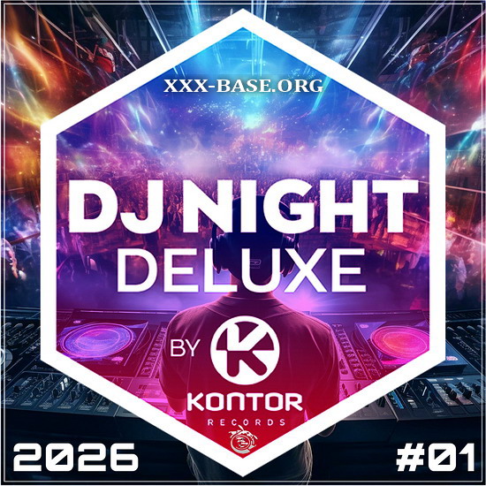 DJ Night Deluxe (by Kontor Records) 01.2026