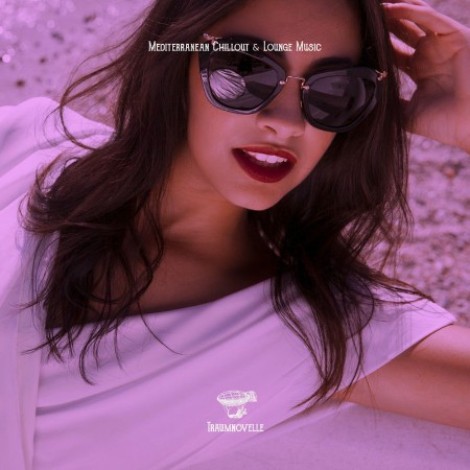 VA - Mediterranean Chillout & Lounge Music (2026) mp3]