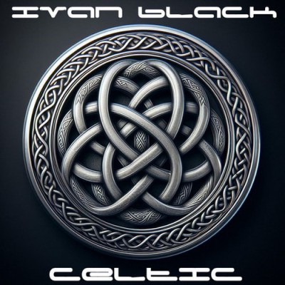 Ivan Black - Celtic (2026) FLAC