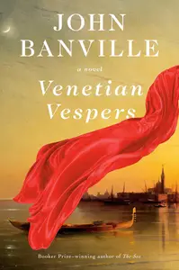 Venetian Vespers A Novel