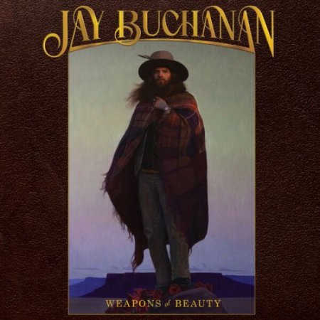 Jay Buchanan - Weapons of Beauty (2026)