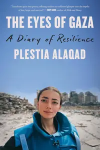 The Eyes of Gaza A Diary of Resilience, US Edition