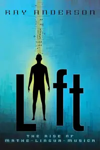 Lift The Rise of Mathe-Lingua-Musica