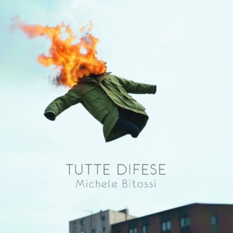 Michele Bitossi - Tutte Difese (2026) flac]