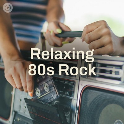 Relaxing 80s Rock (2026) FLAC