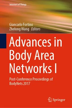 Advances in Body Area Networks I Post-Conference Proceedings of BodyNets 2017 (Repost)