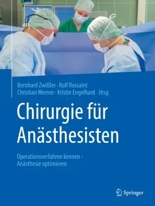 Chirurgie für Anästhesisten Operationsverfahren kennen - Anästhesie optimieren (Repost)