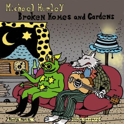 Michael Hurley - Broken Homes and Gardens (2025) [FLAC 16B-44.1kHz]