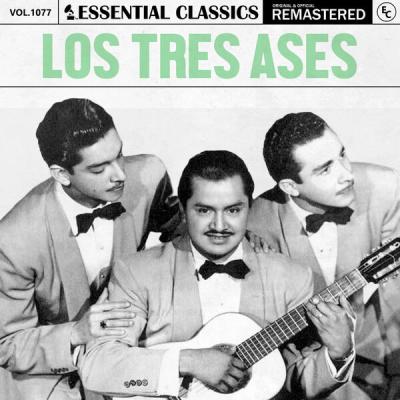 Los Tres Ases - Essential Classics, Vol. 1077 los Tres Ases (2025) [FLAC 24B-44.1kHz]