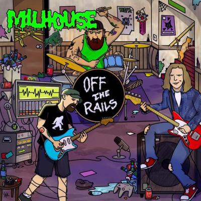 MILHOUSE - Off the Rails (2023) [FLAC 24B-96kHz]