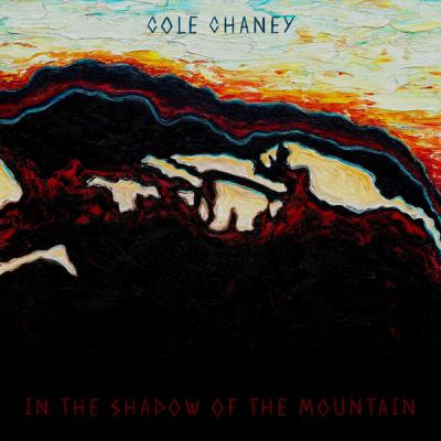 Cole Chaney - In the Shadow of the Mountain (2025) [FLAC 24B-96kHz]