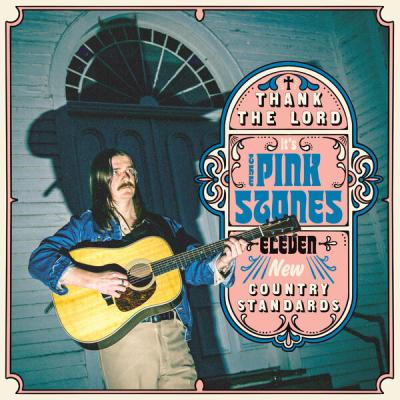 The Pink Stones - Thank the Lord. it's The Pink Stones (2025) [FLAC 24B-48kHz]