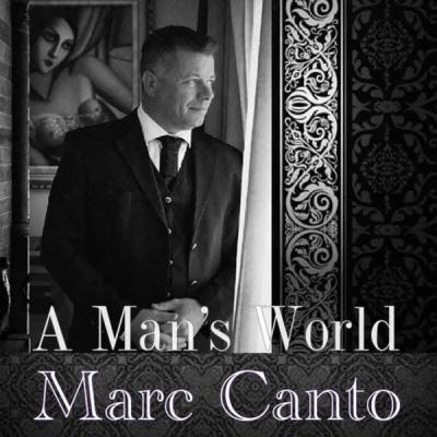 Marc Canto - A Man's World (2021) [FLAC 16B-44.1kHz]