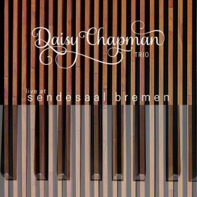Daisy Chapman - Daisy Chapman Live at Sendesaal Bremen (2025) [FLAC 16B-44.1kHz]