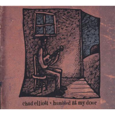 Chad Elliott - Humbled at My Door (2007) [FLAC 16B-44.1kHz]