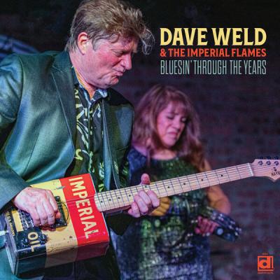 Dave Weld & The Imperial Flames - Bluesin' Through the Years  (Remastered) (2025) [FLAC 24B-44.1kHz]